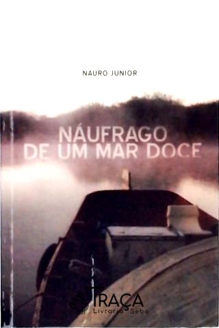 Náufrago de Um Mar Doce (autografado)