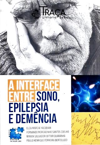 A Interface Entre Sono Epilepsia E Demência