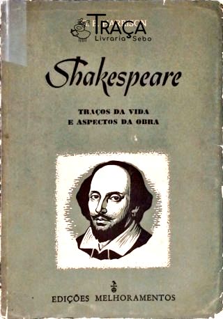Teatro. Shakespeare. Biografia. Vida o Obra. Teatro Inglês.