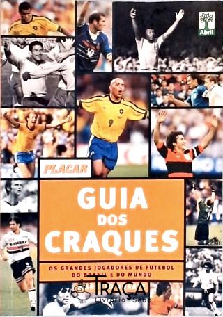 Esporte. Futebol. Dicionário Biográfico. Jogadores. Jogadores de Futebol. Clubes e Títulos. Curiosid