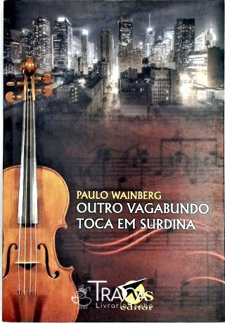 Outro Vagabundo Toca Em Surdina