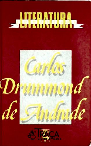 Literatura Comentada - Carlos Drummond de Andrade