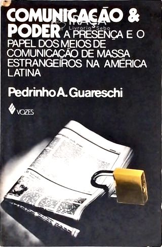 Ensaios e Estudos. Comunicação de Massa. Meios - América Latina. Influência Estrangeira. Comunicação