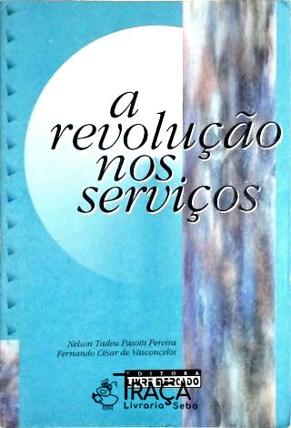 A Revolução Nos Serviços