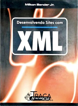 Desenvolvendo Sites com Xml