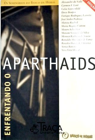 Enfrentando o Aparthaids