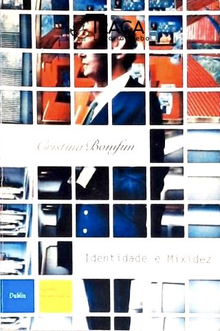 Identidade e Mixidez