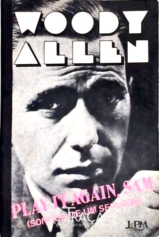 Teatro: Peça Teatral. Woddy Allen. Literatura Norte-americana: Teatro. Cinema: Roteiro de Cinema.