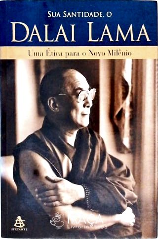 Filosofia Oriental. Dalai Lama. Budismo. Ética Budista. o Fundamento da Ética. Ética e o Indivíduo.
