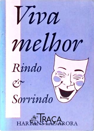 Viva Melhor Rindo E Sorrindo