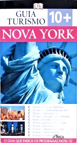 Viagem. Guias de Viagem. Turismo. Nova York. Estados Unidos. Pontos Turísticos. Cultura. Restaurante