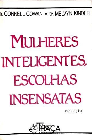Psicologia Aplicada. Mulheres. Casos, Relatórios Clínicos. Estudo de Casos. Aspectos Psicológicos. C