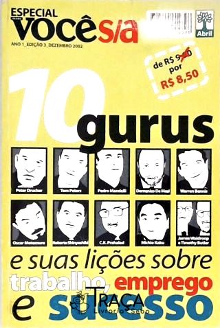 10 Gurus e Suas Lições Sobre Trabalho, Emprego e Sucesso