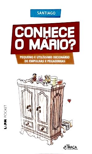 Conhece o Mário?