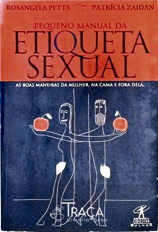 Pequeno Manual de Etiqueta Sexual