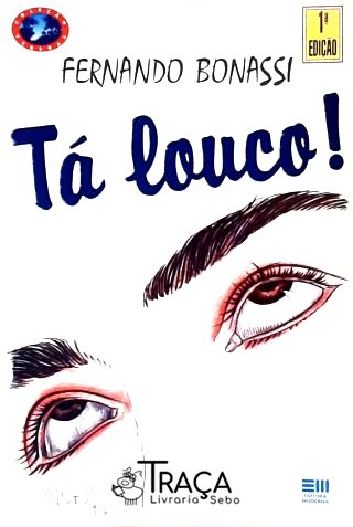 Tá Louco!
