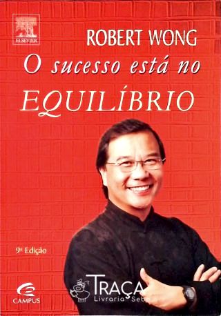 O Sucesso Está No Equilíbrio