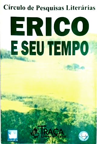 Erico e Seu Tempo