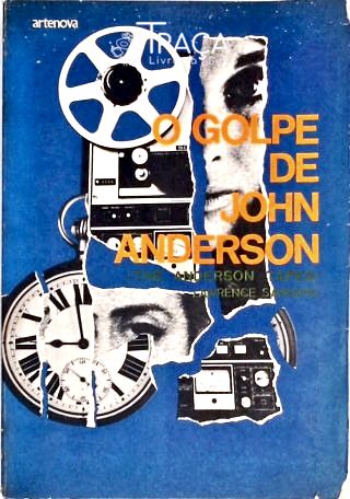 O Golpe De John Anderson