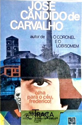 Olha para o Céu, Frederico