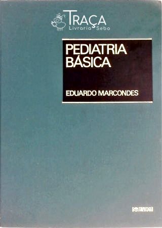 Pediatria Básica - Vol. 2
