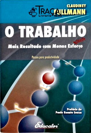 O Trabalho