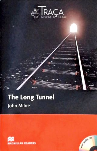 The Long Tunnel (inclui Cd)