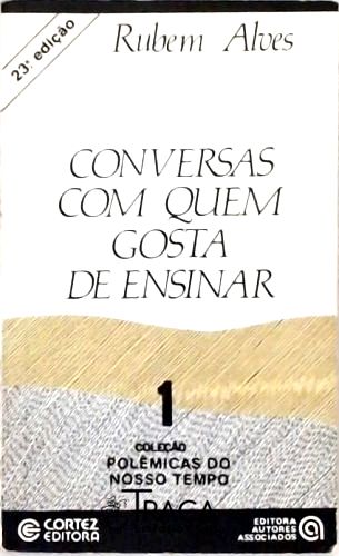 Conversas com Quem Gosta de Ensinar