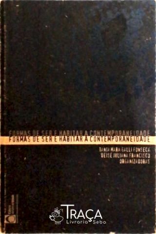Formas De Ser E Habitar A Contemporaneidade
