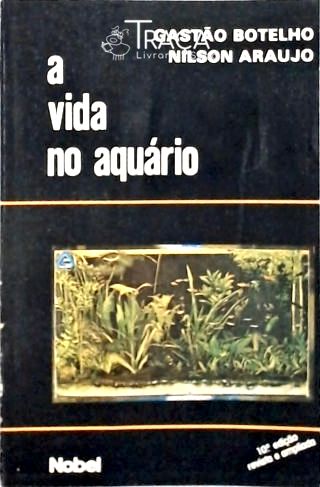 A Vida No Aquário