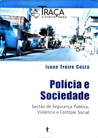 Polícia e Sociedade