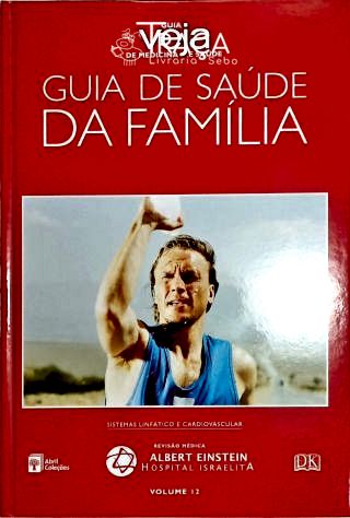 Guia de Saúde da Família Veja - Vol. 12