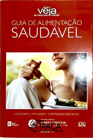Guia de Alimentação Saudável - Vol. 15