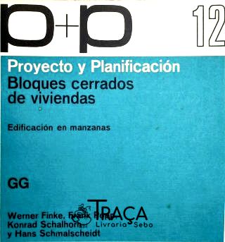Proyecto y Planificación - Bloques Cerrados de Viviendas - 12