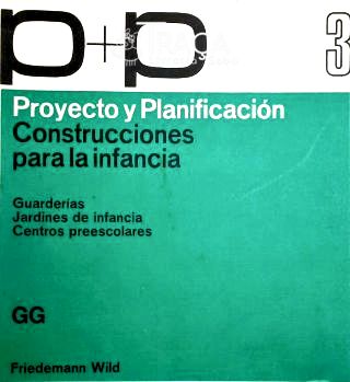 Proyecto y Planificación - Construcciones para la Infancia