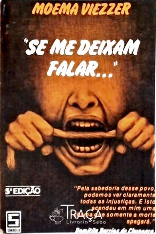Se Me Deixam Falar...