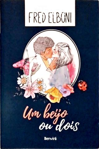 Um Beijo Ou Dois