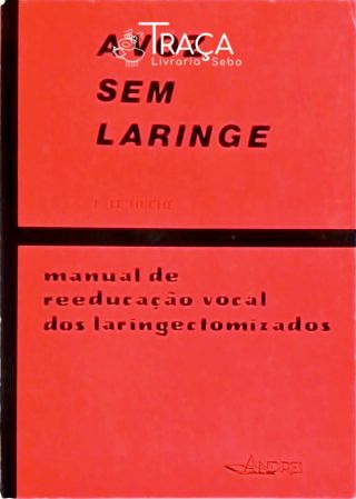 A Voz sem Laringe