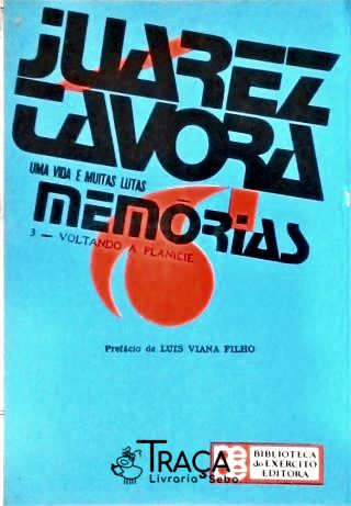 Uma Vida e Muitas Lutas - Voltando a Planície  - Vol. 3