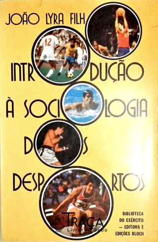 Introdução À Sociologia dos Desportos