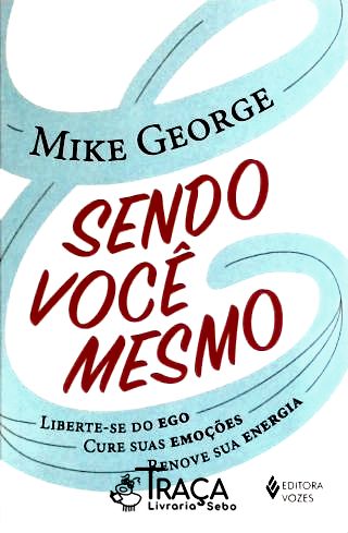Sendo Você Mesmo