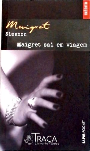Maigret Sai Em Viagem