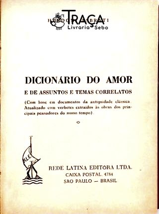 Dicionário do Amor e de Assuntos Correlatos