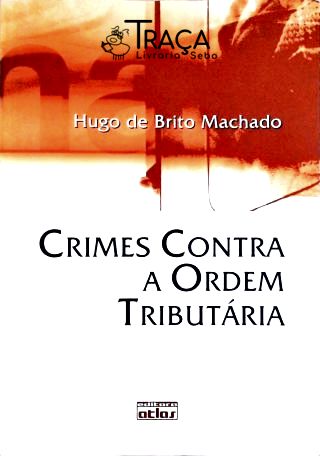 Crimes Contra a Ordem Tributária