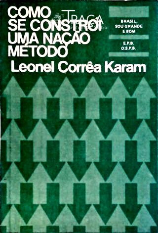 Como Se Constrói Uma Nação Método