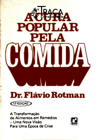 A Cura Popular Pela Comida