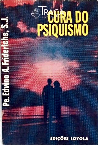 Cura do Psiquismo