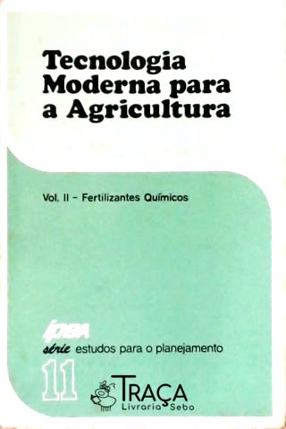 Tecnologia Moderna para a Agricultura - Vol. 2