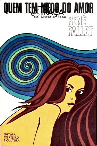 Quem Tem Medo do Amor