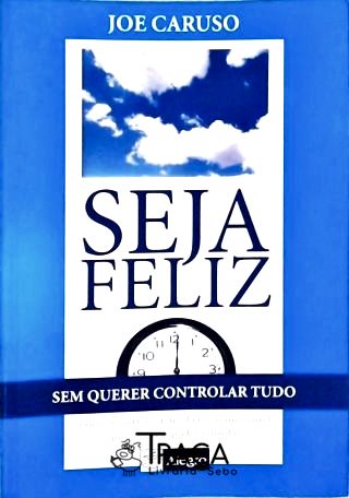 Seja Feliz